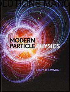 Modern Particle Physics 1st Edition by Mark Thomson