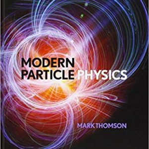 Modern Particle Physics 1st Edition by Mark Thomson