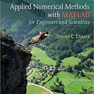 Solutions Manual for Applied Numerical Methods MATLAB by Steven Chapra
