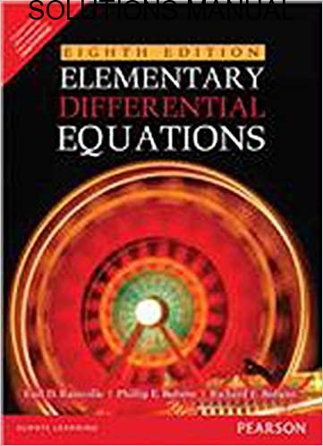 Solutions Manual Elementary Differential Equations 8th edition by Rainville & Bedient