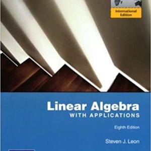 Solutions Manual Linear Algebra with Applications 8th edition by Steven J.Leon