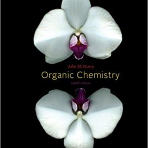 Student’s Solutions Manual Organic Chemistry 8th edition by John McMurry