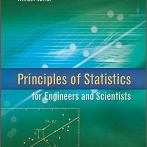 Solutions Manual Principles of Statistics for Engineers and Scientists 1st edition by William Navidi