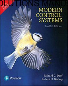 Instructor’s Solutions Manual Modern Control Systems 12th edition by Dorf & Bishop