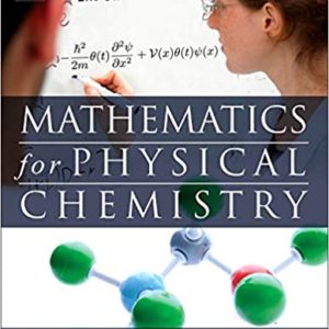 Solutions Manual Mathematics for Physical Chemistry 4th edition by Robert G. Mortimer