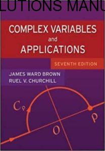 Solutions Manual Complex Variable and Applications 7th edition by Brown & Churchill