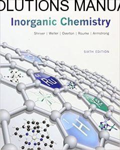 Solutions Manual Inorganic Chemistry 6th edition by Weller, Overton & Armstrong